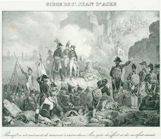 Item #63-8359 Siege De St. Jean D'Acre Bonaparte. Charles Motte