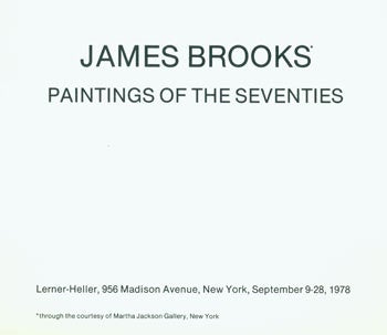 Item #63-8401 James Brooks, Paintings Of The Seventies. Lerner-Heller (NY), September 9 - 28, 1978. Lerner-Heller, Budd Hopkins, James Brooks, intro.