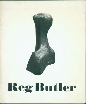 Item #63-8417 The Hanover Gallery Presents Reg Butler May - June 1957. Hanover Gallery, Reg...