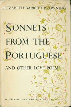 Item #63-8475 Sonnets From The Portuguese And Other Love Poems. Elizabeth Barrett Browning, Adolf Hallman, illustr.