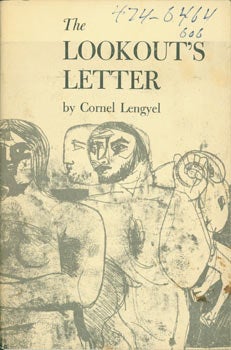 Item #63-8479 The Lookout's Letter. Signed by author. Numbered 128 of 500 by author on verso of...