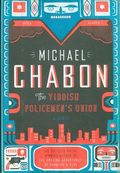Item #63-8499 The Yiddish Policeman's Union. Signed by author on title page. First Edition....
