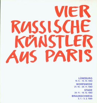 Item #63-8503 Vier Russische Kunstler Aus Paris. Igor Chelkovsky, Alexander Leonov, Valentine...
