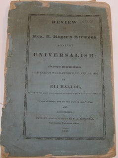 Item #63-9079 Review Of Rev. A. Royce's Sermons, Against Universalism: In Two Discourses,...