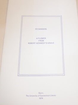 A Flower From Robert Kennedy's Grave. Folded Broadside. Ed Sanders.