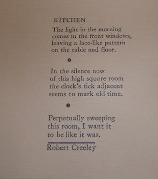 Creeley, Robert - Kitchen. Broadside. Number 2 in the Broadside Series Letters, from the Wine Press. First Printing of 500 Copies, on 100% Recycled Materials