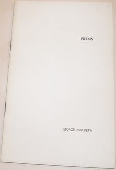 Item #63-9142 Poems. Numbered 37 of 100 copies. George Macbeth