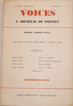 Item #63-9147 Voices: A Journal Of Poetry, January - April 1954, Number 153. California Issue featuring "The Deer Lay Down Their Bones" Robinson Jeffers. Original First Edition. Harold Vinal, August Derleth Robinson Jeffers, Kenneth Rexroth.