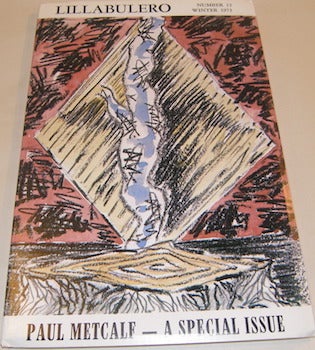 Item #63-9160 Lillabulero No. 12, Winter 1973. Paul Metcalf -- A Special Issue. Russell Banks,...