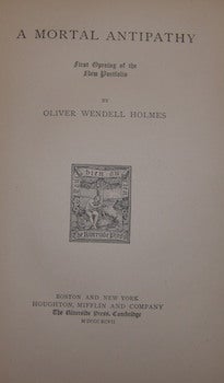Item #63-9219 A Moral Antipathy. Oliver Wendell Holmes