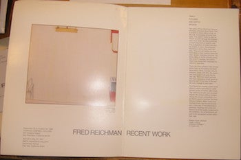 Item #63-9227 Fred Reichman Recent Work. Charles Campbell Gallery, September 30 - October 25, 1986; Smith Andersen Gallery, April 30 to May 30, 1987. Signed hand written note by Reichman loosely laid in. Achenbach Foundation for Graphic Arts, Fred Reichman, Robert Flynn Johnson, Ronny Cohen, fwd., intro.