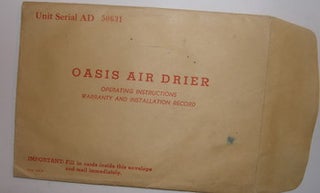 Item #63-9243 Oasis Air Dryer. Operating Instructions Warranty And Installation Record. Unit...