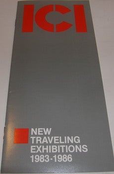 Item #63-9249 ICI. New Traveling Exhibitions, 1983-1986. Independent Curators Incorporated