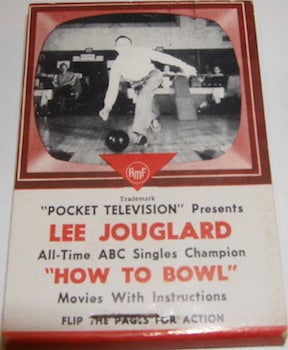 Item #63-9312 Lee Jouglard: How To Bowl. Illustrated from photographs. Miniature Flip Book Co.,...