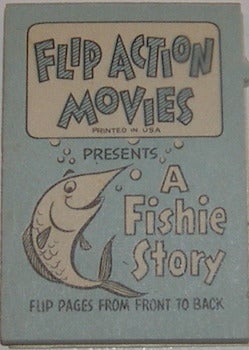 Item #63-9321 Flip Action Movies Presents A Fishie Story. Flip Action Movies