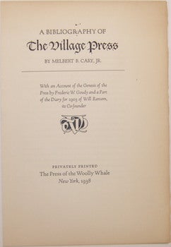 Item #63-9338 A Bibliography of The Village Press. Melbert B. Cary Jr