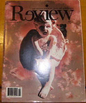 Item #63-9385 Review: The Critical State of Visual Art in New York. February 15, 2000. Review Magazine, NY.