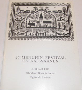 Item #63-9437 26e Festival Yehudi Menuhin Gstaad. 3 - 31 Aout 1982. Oberland Bernois Suisse....