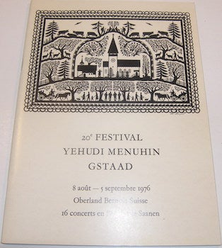 Item #63-9441 20c Festival Yehudi Menuhin Gstaad. 8 Aout - 5 Septembre 1976. Oberland Bernois Suisse. Festival Yehudi Menuhin Gstaad, International Menuhin Music Academy Gstaad.