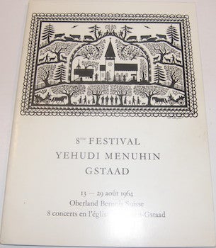 Item #63-9448 8me Festival Yehudi Menuhin Gstaad. 13-29 Aout 1964, Oberland Bernois Suisse, 8...