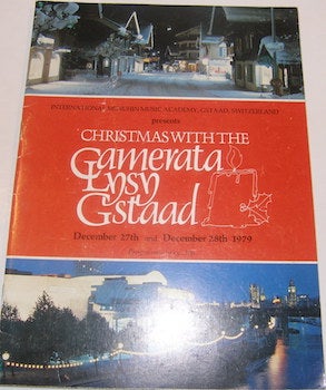Item #63-9451 Christmas With The Gamerata Lysy, Gstaad, December 27-28, 1979. With Yehudi Menuhin and Alberto Lysy. International Menuhin Music Academy Gstaad.