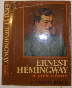 Item #63-9457 Ernest Hemingway: A Life Story. (Dust Jacket Only.). Carlos Baker