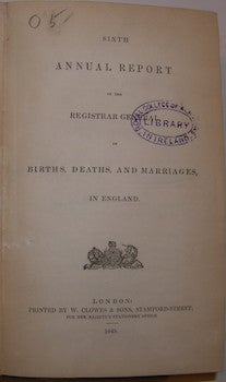 Item #63-9491 Sixth Annual Report Of the Registrar General of Births, Deaths, and Marriages, in England. United Kingdom. General Register Office.
