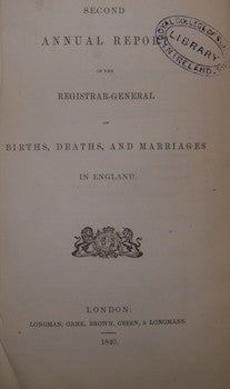 Item #63-9495 Second Annual Report Of the Registrar General of Births, Deaths, and Marriages, in England. First Edition. United Kingdom. General Register Office.