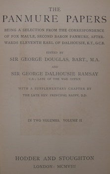 Item #63-9500 The Panmure Papers. In Two Volumes. Volume II. George Douglas, George Dalhousie