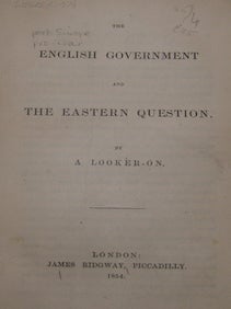 Item #63-9506 The English Government And The Eastern Question, By A Looker-On. 19th Century...