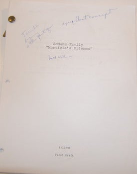 Item #63-9620 The New Addams Family. "Morticia's Dilemma" Printed First Draft with MS comments &...
