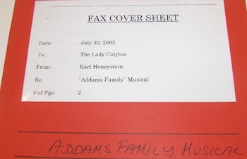 Item #63-9630 Karl Honeystein fax to Colyton 7/30/2002 re: Addams Family Musical; letters to Colyton from Adler, July 15th & October 18, 2002. The Lady Colyton, Karl Honeystein, Susan Adler.