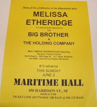 Item #63-9666 Poster for Melissa Etheridge In a Special Guest Appearance with Big Brother and the Holding Company, Friday, June 2, 1999, at Maritime Hall. Thirty Year Celebration of the Psychedelic 60's. Maritime Hall, San Francisco.