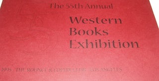 Item #63-9670 The 55th Annual Western Books Exhibition. Rounce, Coffin Club