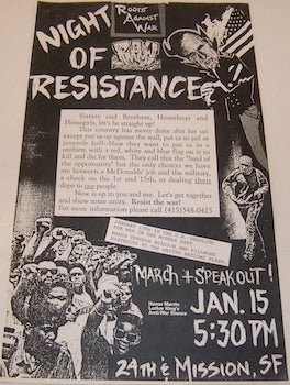 Item #63-9696 Night Of Resistance. March + Speakout! Honor Martin Luther King's Anti-War Stance. Jan. 15, 5:30 pm. 24th & Mission, SF. Roots Against War.