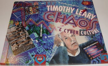 Item #63-9703 Timothy Leary. Chaos & Cyber Culture. Guest Appearances by William Gibson, Winona Ryder, Willam S. Burroughs, David Byrne. Ronin Press.