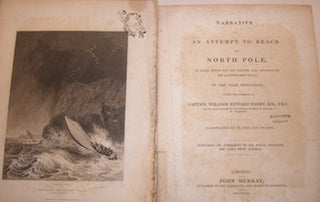 Item #63-9711 Narrative Of An Attempt to Reach the North Pole in Boats Fitted for the Purpose,...