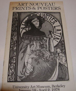 Item #63-9833 Art Nouveau Prints & Posters, January 18 - April 2, 1978. UC Berkeley...