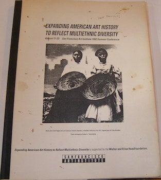 Item #63-9843 Expanding American Art History To Reflect Multiethnic Diversity. August 17-23. San...