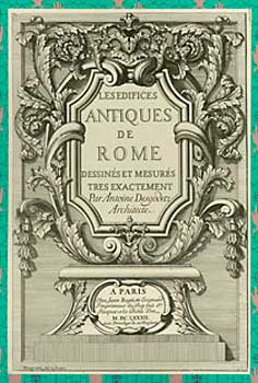 Item #649-4 Edifices antiques de Rome = [Ancient Buildings of Rome]. Antoine Desgodetz.