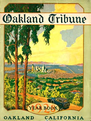 Oakland Tribune - Oakland Tribune Year Book. 1928