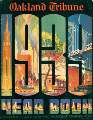 Item #65-0355 Oakland Tribune Year Book. 1939. Oakland California and Adjacent Communities....