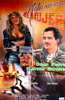 Item #65-0680 Mafia con cara de mujer. Con Lorena Herrera. (Cartel de la película). Omar Fierro,...