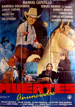 Llaneza, Julio Ruiz. (dir.) - Muertes Anunciadas. Con Manuel Capetillo Hijo, Gabriela Goldsmith. (Cartel de la Pelcula)