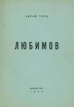 Item #65-3040 Ljubimov: povest' = Lyubimov: the novel. A. Terc