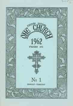 Koulomzin, Sophe, et al. - One Church. Vol. XVI, No. 1. January - February, 1962