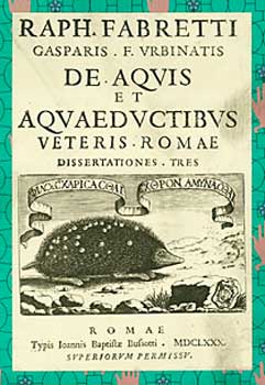 Item #651-6 De Aquis Aqugeductibur Veteris Romae = [Aqueducts of Ancient Rome]. Raffaelo Fabretti