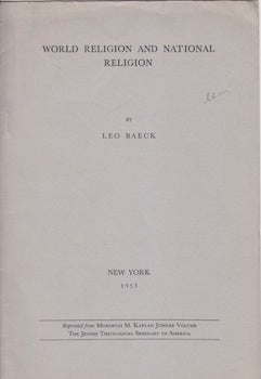 Item #66-0104 World Religion and National Religion. Leo Baeck