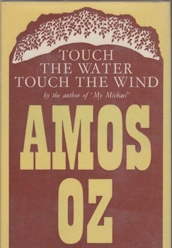 Oz, Amos - Touch the Water Touch the Wind