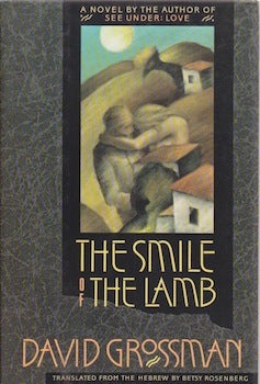 Grossman, David - The Smile of the Lamb